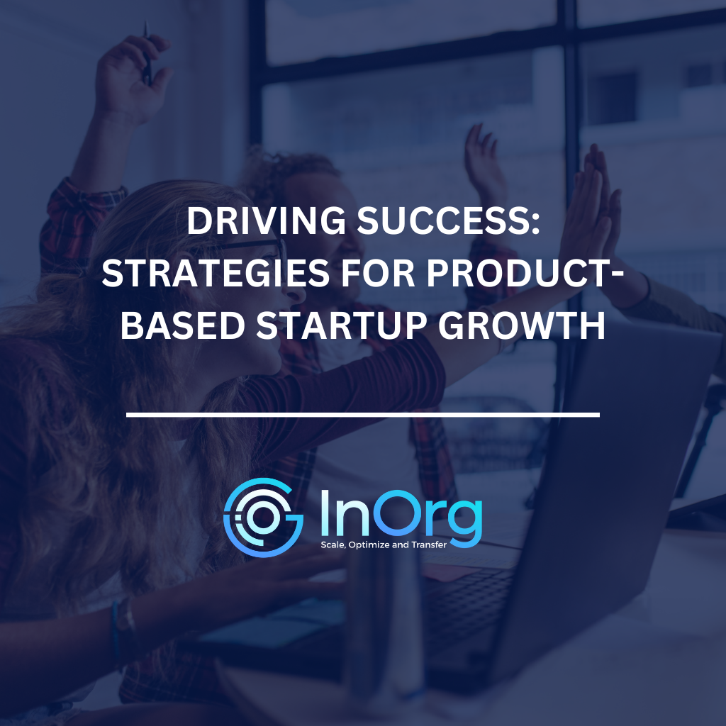 strategies for product based startup growth