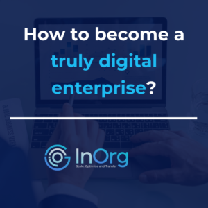 How to become a truly digital enterprise